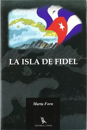 ISLA DE FIDEL, LA | 9788487462627 | FORN, MARTA