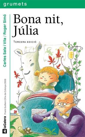 BONA NIT JULIA ( PREMI GUILLEM CIFRE DE COLONYA 2008 ) | 9788424630492 | SALA VILA, CARLES