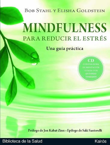 MINDFULNESS PARA REDUCIR EL ESTRÉS | 9788472457614 | STAHL, BOB / GOLDSTEIN, ELISHA