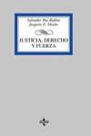 JUSTICIA DERECHO Y FUERZA | 9788430936427 | RUS RUFINO, SALVADOR