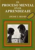 PROCESO MENTAL EN EL APRENDIZAJE, EL | 9788427713697 | BRUNER, JEROME S.