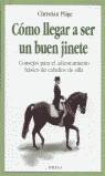 COMO LLEGAR A SER UN BUEN JINETE | 9788428211543 | PLAGE, CHRISTIAN