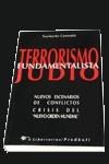 TERRORISMO FUNDAMENTALISTA JUDIO | 9788479543020 | CERESOLE, NORBERTO