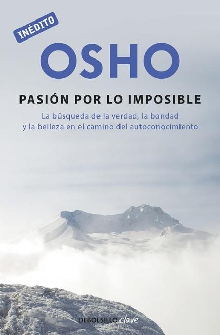 PASION POR LO IMPOSIBLE, LA | 9788499089997 | OSHO