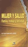 MUJER Y SALUD | 9788479786007 | SANCHEZ LOPEZ, Mª PILAR (DIREC.)