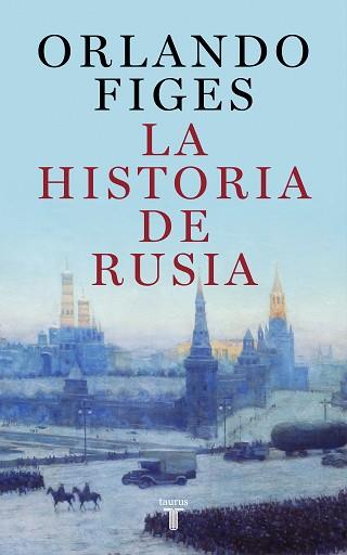 HISTORIA DE RUSIA | 9788430625451 | FIGES, ORLANDO