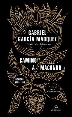 CAMINO A MACONDO | 9788439737834 | GARCÍA MÁRQUEZ, GABRIEL