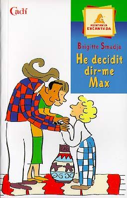 HE DECIDIT DIR-ME MAX | 9788447406791 | SMADJA, BRIGITTE