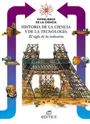 HISTORIA DE LA CIENCIA Y DE LA TECNOLOGIA EL SIGLO DE LA IND | 9788471319432 | COLLINI, SILVIA