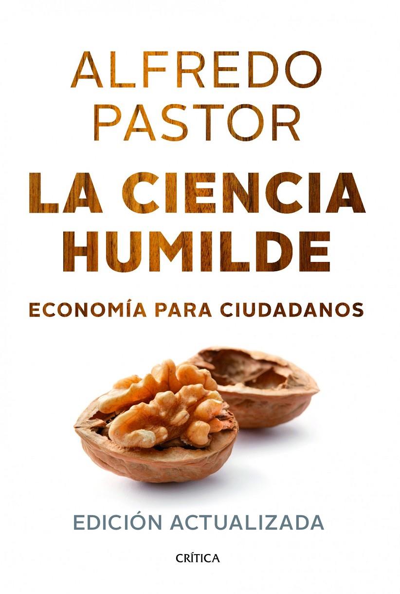 LA CIENCIA HUMILDE | 9788498926125 | ALFREDO PASTOR