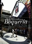 MERCADO DE LA BOQUERIA EL | 9788483076415 | OBIOLS ISABEL / FERRER PERE