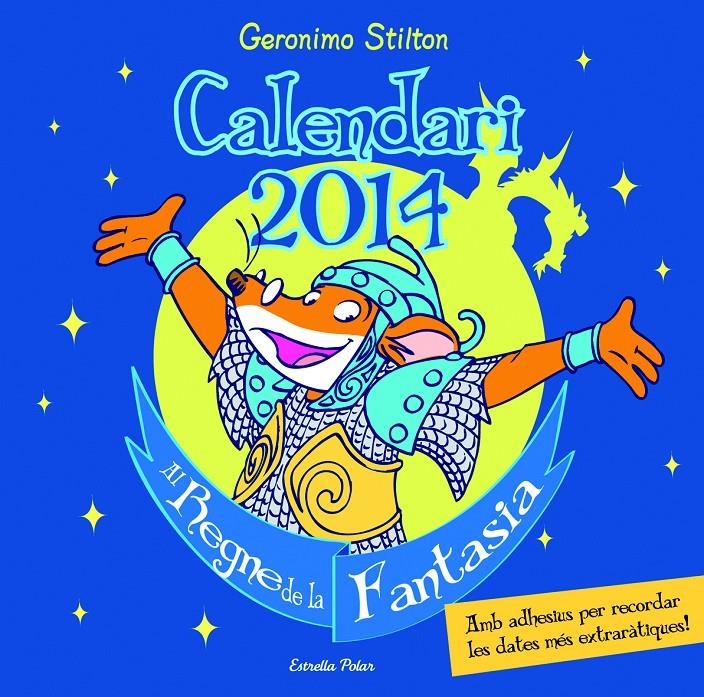 CALENDARI STILTON 2014 | 9788415790877 | GERONIMO STILTON