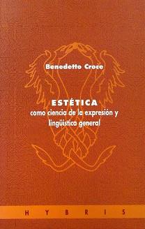 ESTETICA COMO CIENCIA DE LA EXPRESION Y LINGUISTICA | 9788481600681 | CROCE, BENEDETTO