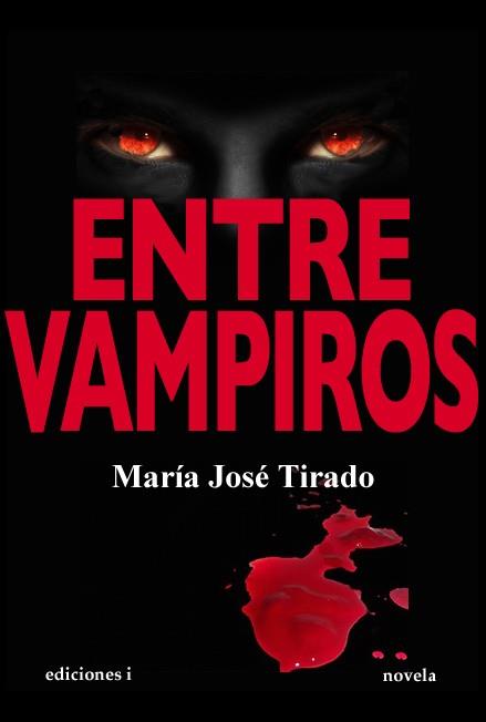 ENTRE VAMPIROS | 9788496851658 | TIRADO GARCÍA, MARÍA JOSÉ