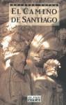 CAMINO DE SANTIAGO, EL GRANDES RUTAS | 9788403591516 | ENRIQUEZ DE SALAMANCA, CAYETANO