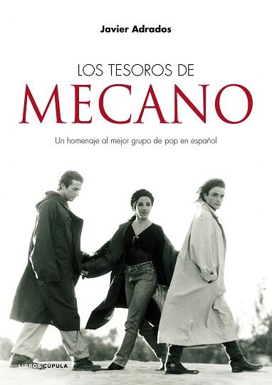 LOS TESOROS DE MECANO | 9788448069520 | JAVIER ADRADOS RINCÓN