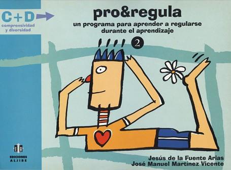 PROREGULA 2 PROGRAMA PARA APRENDER A REGULARSE | 9788495212627 | FUENTE ARIAS, JESUS DE LA