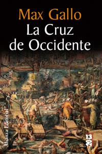 CRUZ DE OCCIDENTE LA | 9788420666457 | GALLO, MAX