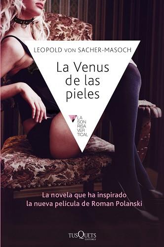 VENUS DE LAS PIELES | 9788483838594 | SACHER-MASOCH, LEOPOLD VON