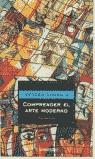 COMPRENDER EL ARTE MODERNO (BUTXACA) | 9788497592857 | COMBALIA, VICTORIA