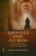 RERE ELS MURS ( PREMI NESTOR LUJAN DE NOVEL.LA HISTORICA ) | 9788466410847 | ESPONELLA, NURIA