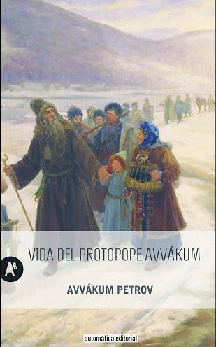 VIDA DEL PROTOPOPE AVVÁKUM | 9788415509417 | PETROV, AVVÁKUM