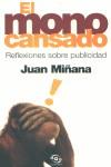 MONO CANSADO, EL REFLEXIONES SOBRE LA PUBLICIDAD | 9788466611084 | MIÑANA, JUAN