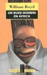 BUEN HOMBRE EN AFRICA UN | 9788420478609 | BOYD, WILLIAM