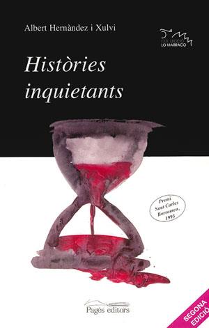 HISTORIES INQUIETANTS | 9788479353629 | HERNANDEZ XULVI, ALBERT