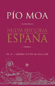 NUEVA HISTORIA ESPAÑA  | 9788499700656 | MOA, PIO