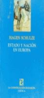 ESTADO Y NACION EN EUROPA | 9788474237696 | SCHULZE, HAGEN