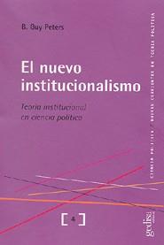 NUEVO INSTITUCIONALISMO, EL | 9788474328875 | PETERS, B. GUY