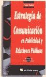 ESTRATEGIA DE COMUNICACION EN PUBLICIDAD Y RELACIO | 9788480882316 | SOLER, PERE