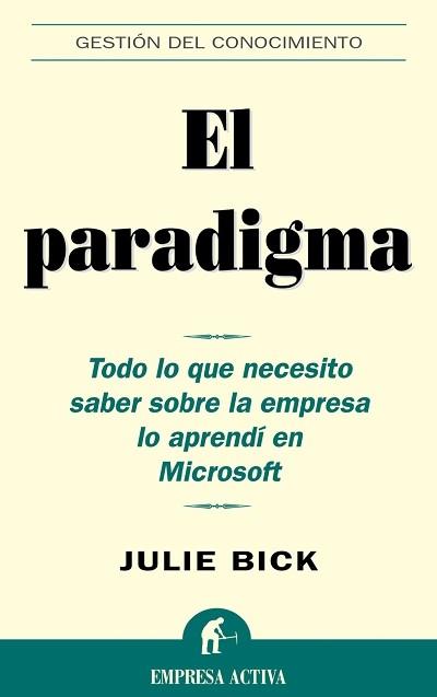 PARADIGMA, EL | 9788495787040 | BICK, JULIE