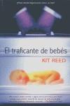 TRAFICANTE DE BEBES EL | 9788498003208 | REED, KIT