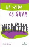 VIDA ES GUAY LA | 9788496500303 | FRANK, E.R