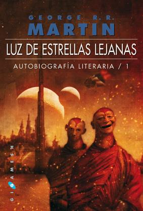 LUZ DE ESTRELLAS LEJANAS | 9788496208711 | MARTIN, GEORGE R.R.