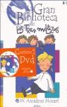 TRES MELLIZAS LA GRAN BIBLIOTECA: W.AMADEUS MOZART + DVD | 9788495731340 | VARIS