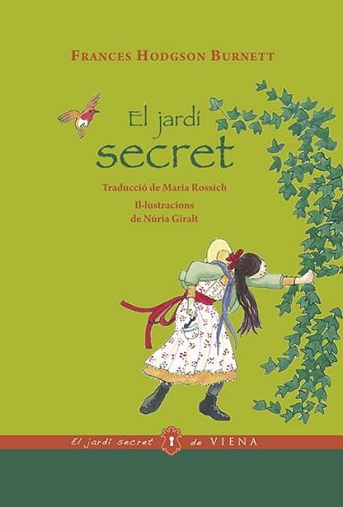 JARDÍ SECRET (EDICIÓ RÚSTICA) | 9788483309629 | BURNETT, FRANCES HODGSON