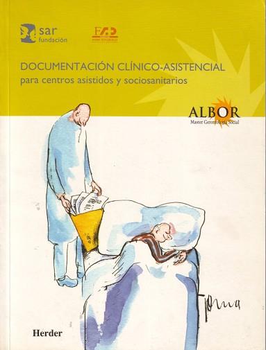 DOCUMENTACION CLINICO-ASISTENCIAL PARA CENTROS ASISTIDOS | 9788425422379 | SAR FUNDACION