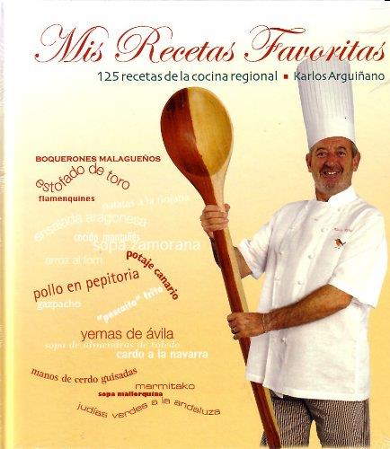 MIS RECETAS FAVORITAS | 9788496177123 | ARGUIÑANO KARLOS