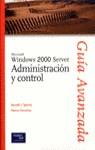 MICROSOFT WINDOWS 2000 SERVER ADMINISTRACION Y CONTROL | 9788420529776 | SPENCER, KENNETH L.