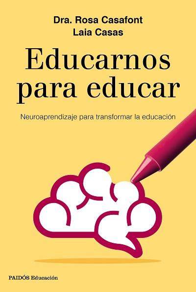 EDUCARNOS PARA EDUCAR | 9788449333958 | CASAFONT, ROSA / CASAS, LAIA