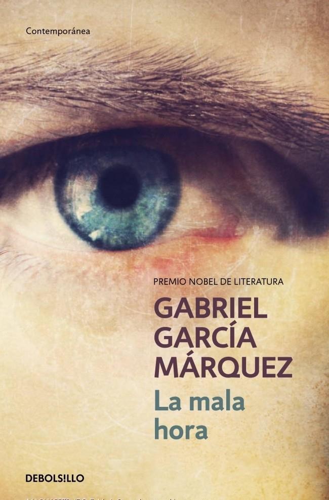 LA MALA HORA | 9788497592390 | GARCIA MARQUEZ,GABRIEL