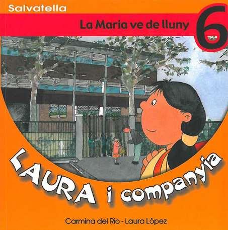 MARINA VE DE LLUNY, LA (LAURA I COMPANYIA 6) | 9788484122487 | DEL RIO, CARMINA; LOPEZ, LAURA