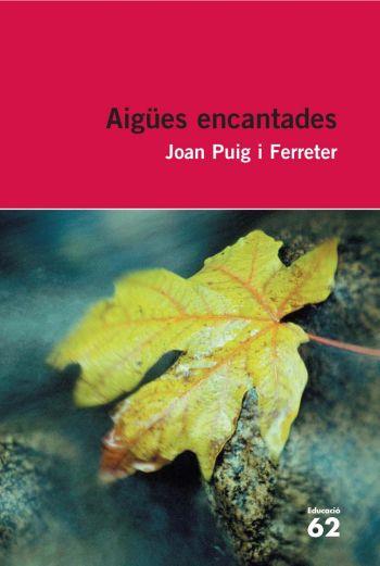 AIGUES ENCANTADES | 9788492672431 | JOAN PUIG I FERRETER