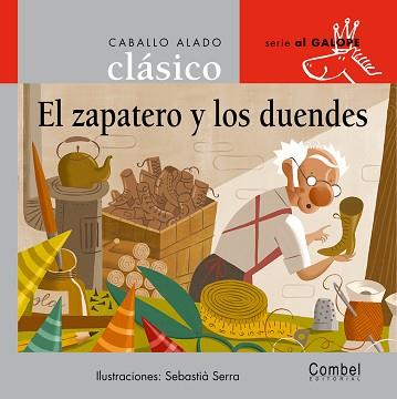 ZAPATERO Y LOS DUENDES, EL (SERIE AL GALOPE 3) | 9788478647859 | SERRA, SEBASTIA (ILUS)