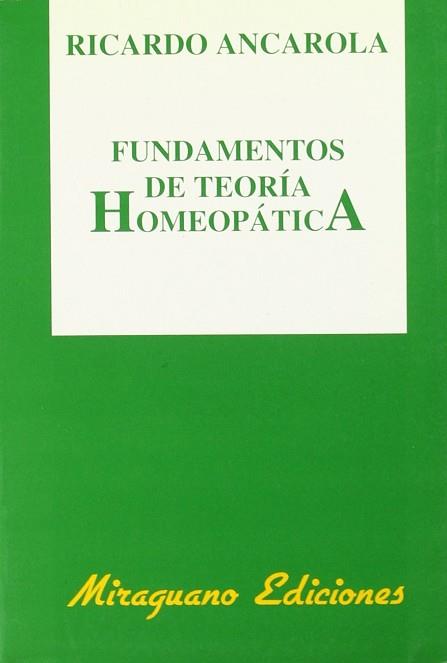 FUNDAMENTOS DE TEORIA HOMEOPATICA | 9788478131365 | ANCAROLA CERSOSIMO, RICARDO