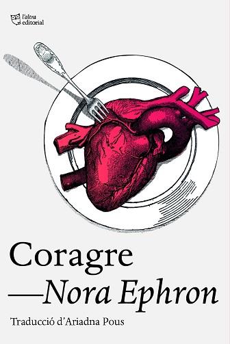 CORAGRE | 9788412793079 | EPHRON, NORA