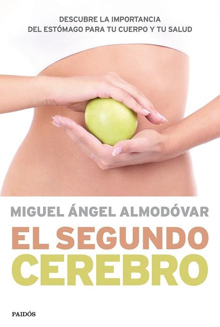 EL SEGUNDO CEREBRO | 9788449330544 | ALMODOVAR MIGUE